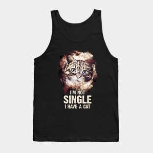 ✪ I`m NOT Single, I have a CAT ✪ Super Funny Cute Kitty Quote Tank Top